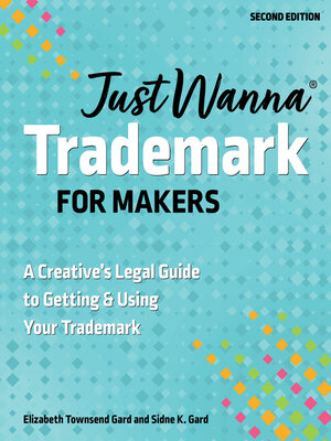 cover image of Just Wanna Trademark for Makers